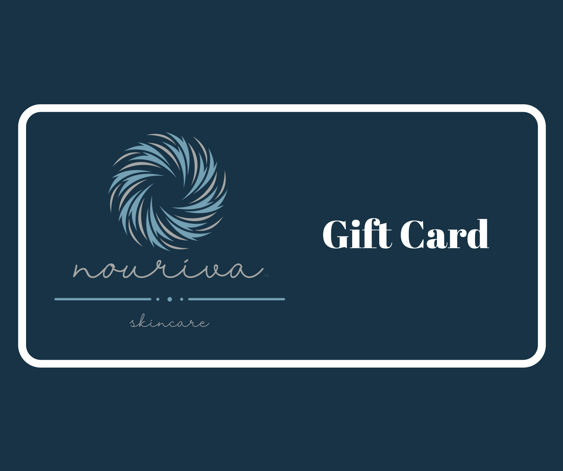 NOURIVA Skincare E-Gift Card